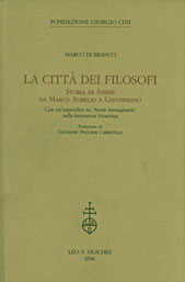 Marco Di Branco, La città dei filosofi. Storia di Atene da Marco Aurelio a Giustiniano