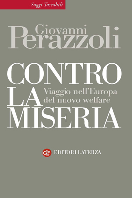 Un Viaggio Nel Welfare Europeo: la cittadinanza, il lavoro (produttivo), il reddito